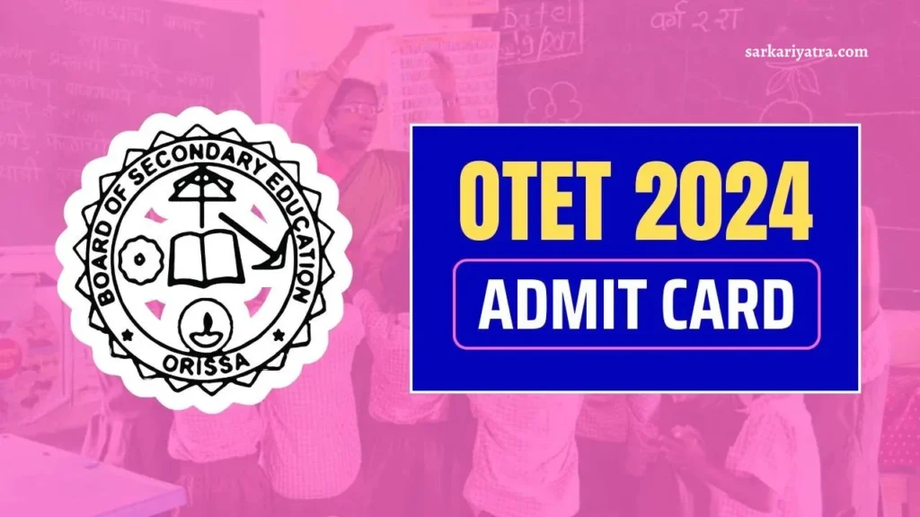 OTET Admit Card 2024