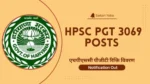 HPSC PGT 3069 Posts Recruitment 2024, Notification Out