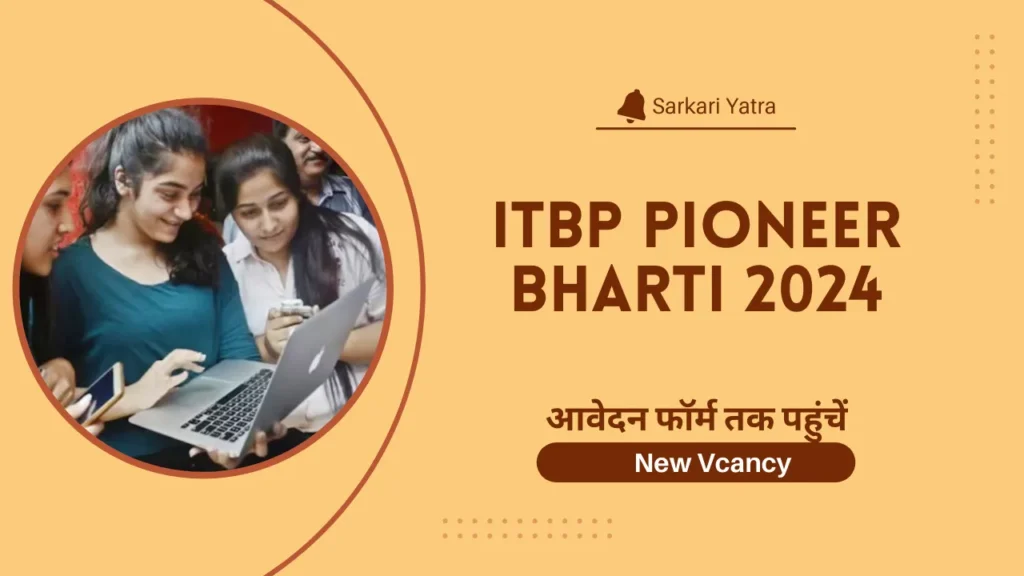 ITBP Pioneer Bharti 2024